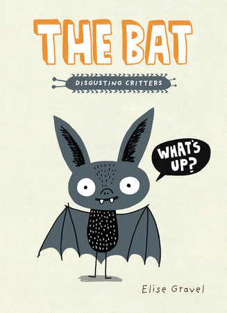 The Bat TR by Elise Gravel