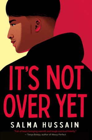 It's Not Over Yet Hardcover by Salma Hussain