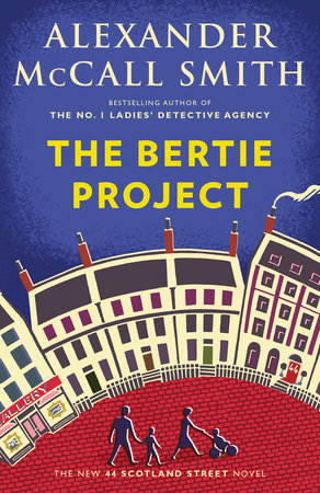 The Bertie Project Paperback by Alexander McCall Smith