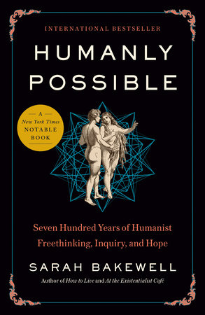 Humanly Possible Paperback by Sarah Bakewell