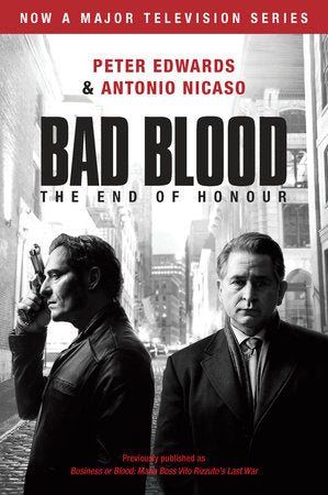 Bad Blood (Business or Blood TV Tie-in) Paperback by Peter Edwards and Antonio Nicaso