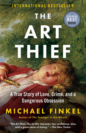 The Art Thief Paperback by Michael Finkel