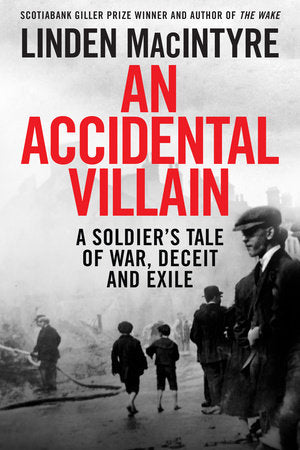 An Accidental Villain Hardcover by Linden MacIntyre