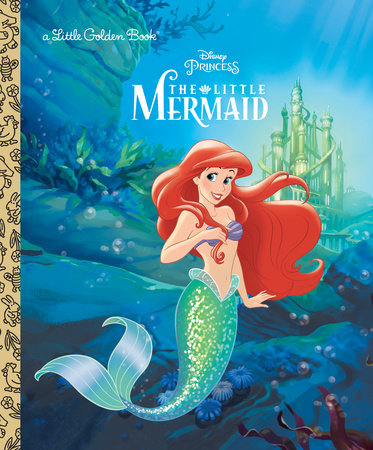 The Little Mermaid (Disney Princess) Hardcover by Michael Teitelbaum; illustrated by Sue DiCicco