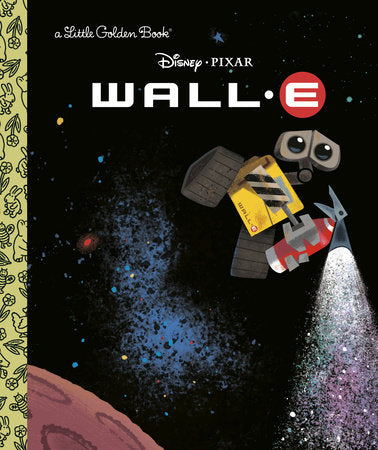 WALL-E (Disney/Pixar WALL-E) Hardcover by RH Disney; illustrated by RH Disney