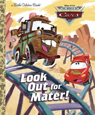Look Out for Mater! (Disney/Pixar Cars) Hardcover by RH Disney; illustrated by RH Disney