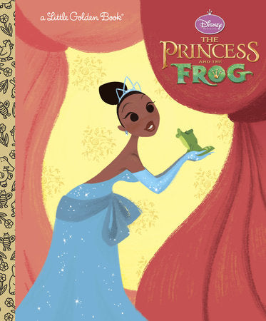 The Princess and the Frog Little Golden Book (Disney Princess and the Frog) Hardcover by RH Disney; illustrated by RH Disney