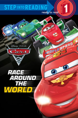 Race Around the World (Disney/Pixar Cars 2) Paperback by RH Disney; illustrated by RH Disney
