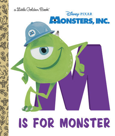 M Is for Monster (Disney/Pixar Monsters, Inc.) Hardcover by RH Disney; illustrated by RH Disney