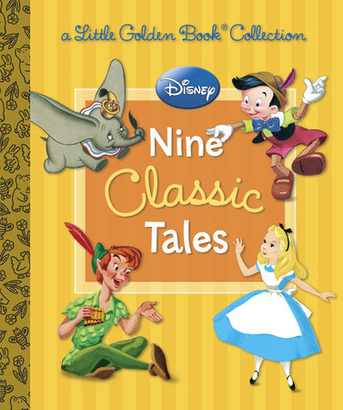 Disney: Nine Classic Tales (Disney Mixed Property) Hardcover by Various; illustrated by RH Disney