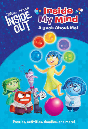 Inside My Mind: A Book About Me! (Disney/Pixar Inside Out) Paperback by Suzanne Francis; illustrated by RH Disney
