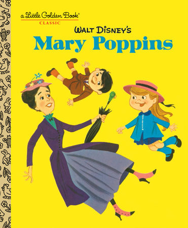 Walt Disney's Mary Poppins (Disney Classics) Hardcover by Annie North Bedford; illustrated by Al White