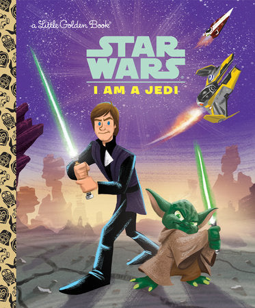 I Am a Jedi (Star Wars) Hardcover by Golden Books; illustrated by Ron Cohee
