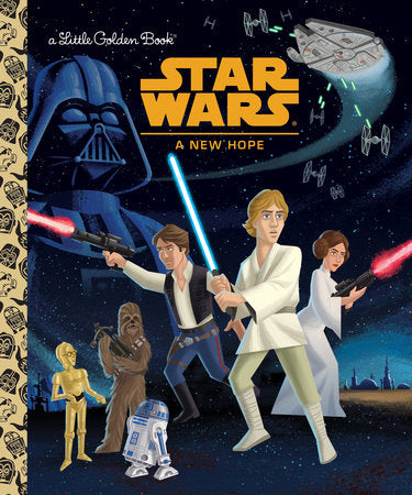 Star Wars: A New Hope (Star Wars) Hardcover by Geof Smith; illustrated by Caleb Meurer