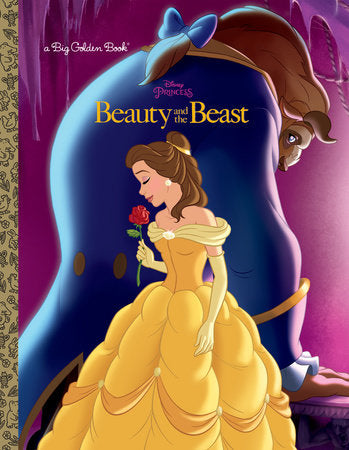 Beauty and the Beast Big Golden Book (Disney Beauty and the Beast) Hardcover by Melissa Lagonegro; illustrated by RH Disney
