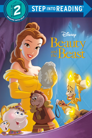 Beauty and the Beast Step into Reading (Disney Beauty and the Beast) Paperback by Melissa Lagonegro; illustrated by RH Disney