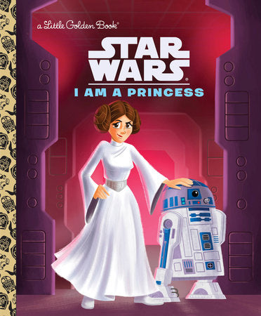 I Am a Princess (Star Wars) Hardcover by Courtney Carbone; illustrated by Heather Martinez