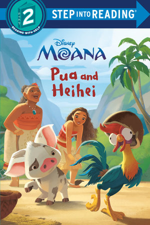 Pua and Heihei (Disney Moana) Paperback by RH Disney; illustrated by RH Disney