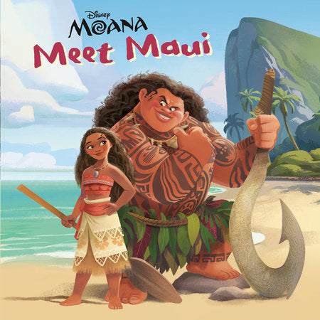 Meet Maui (DIsney Moana) Paperback by Andrea Posner-Sanchez; illustrated by the Disney Storybook Art Team