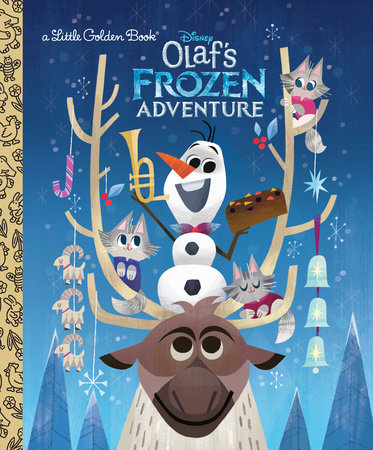 Olaf's Frozen Adventure Little Golden Book (Disney Frozen) Hardcover by Andrea Posner-Sanchez; illustrated by Joey Chou
