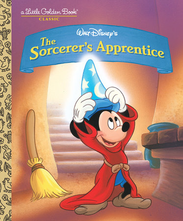 The Sorcerer's Apprentice (Disney Classic) Hardcover by Don Ferguson; illustrated by Peter Emslie