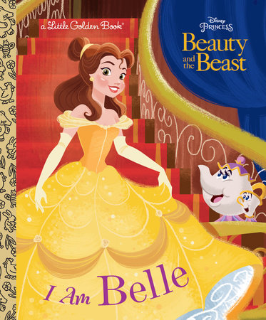 I Am Belle (Disney Beauty and the Beast) Hardcover by Andrea Posner-Sanchez; illustrated by Alan Batson