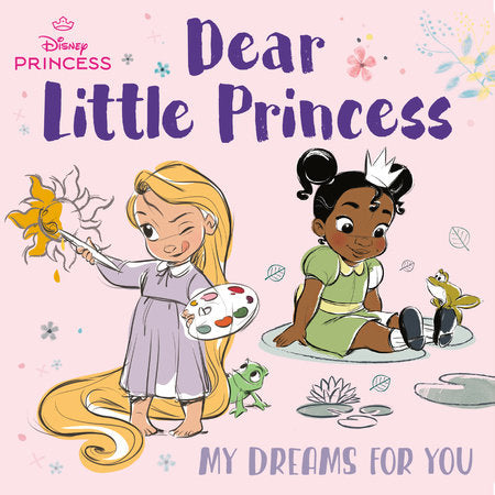 Dear Little Princess: My Dreams for You (Disney Princess) Board Book by RH Disney; illustrated by RH Disney