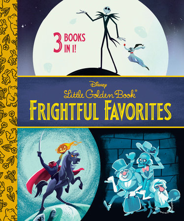 Disney Little Golden Book Frightful Favorites (Disney Classic) HC by Golden Books; illustrated by Golden Books