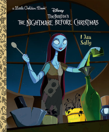 I Am Sally (Disney Tim Burton's The Nightmare Before Christmas) Hardcover by Nicole Johnson; illustrated by Jeannette Arroyo