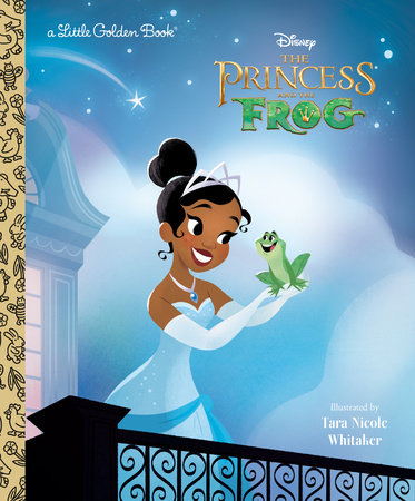The Princess and the Frog Little Golden Book (Disney Princess) Hardcover by Victoria Saxon; illustrated by Tara Nicole Whitaker