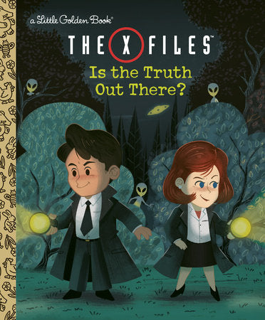 The X-Files: Is the Truth Out There? (Disney/Fox) Hardcover by Geof Smith; illustrated by Ricardo Guerrero