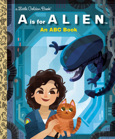 A Is for Alien: An ABC Book (20th Century Studios) Hardcover by Charles Gould; illustrated by Joey Chou