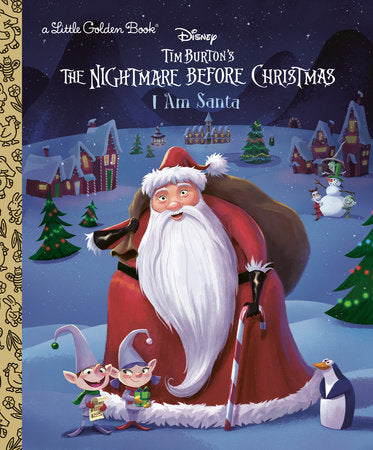 I Am Santa (Disney Tim Burton's The Nightmare Before Christmas) Hardcover by Matthew J. Gilbert; illustrated by Bill Robinson