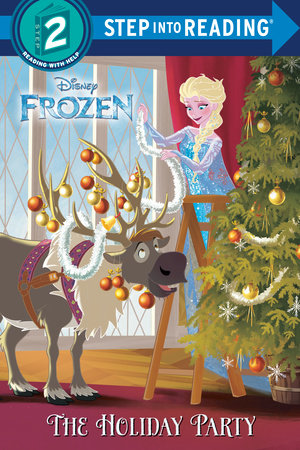 The Holiday Party (Disney Frozen) Paperback by Andrea Posner-Sanchez; illustrated by RH Disney