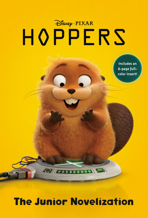 Disney/Pixar Hoppers: The Junior Novelization Paperback by RH Disney