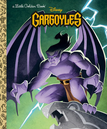 Disney Gargoyles Little Golden Book Hardcover by Matthew J. Gilbert and Greg Weisman; illustrated by Shane Clester