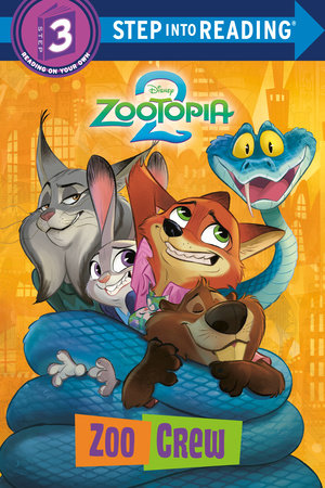 Zoo Crew (Disney Zootopia 2) TR by RH Disney; illustrated by the Disney Storybook Art Team