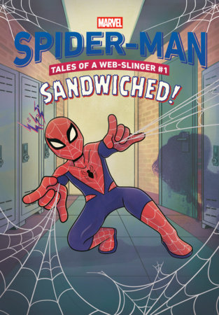 Spider-Man Tales of a Web-Slinger #1: Sandwiched! (Marvel) Hardcover by Nick Eliopulos