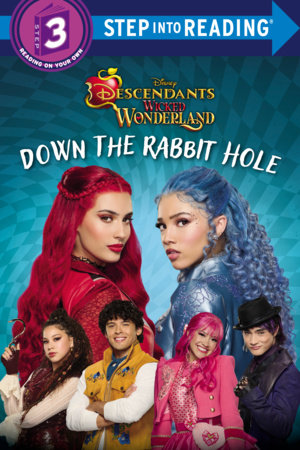 Down the Rabbit Hole (Disney Descendants: Wicked Wonderland) Paperback by RH Disney; illustrated by the Disney Storybook Art Team