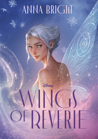 Wings of Reverie Hardcover by Anna Bright
