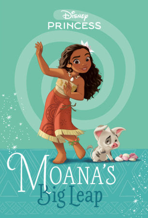 Moana's Big Leap (Disney Princess) Paperback by Suzanne Francis; illustrated by RH Disney