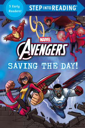 Saving the Day! (Marvel: Avengers) Paperback by Random House; Illustrated by Random House
