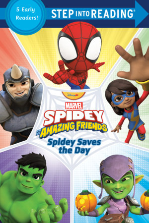 Spidey and His Amazing Friends: Spidey Saves the Day (Marvel) Paperback by Random House; illustrated by Random House
