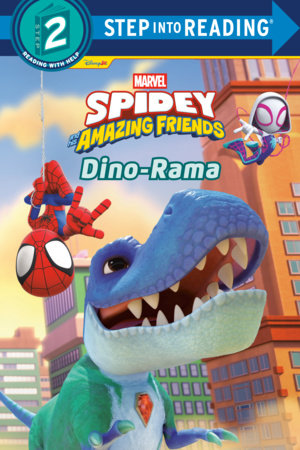 Spidey and His Amazing Friends: Dino-Rama (Marvel) Paperback by Steve Behling; Illustrated by Random House