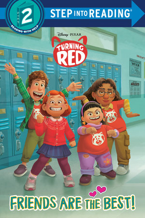Friends Are the Best! (Disney/Pixar Turning Red) Hardcover by RH Disney; illustrated by RH Disney