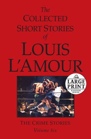 The Collected Short Stories of Louis L'Amour Paperback by Louis L'Amour