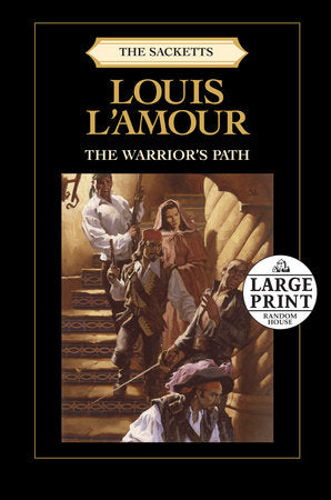 The Warrior's Path: The Sacketts Paperback by Louis L'Amour