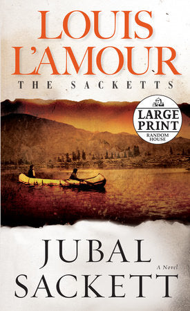 Jubal Sackett: The Sacketts Paperback by Louis L'Amour