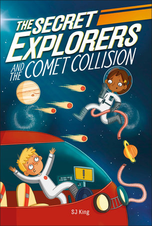 The Secret Explorers and the Comet Collision Paperback by SJ King