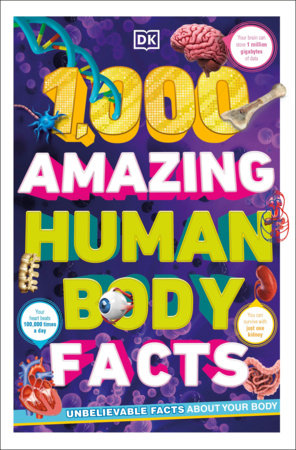 1,000 Amazing Human Body Facts TR by DK